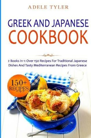 Cover of Greek and Japanese Cookbook