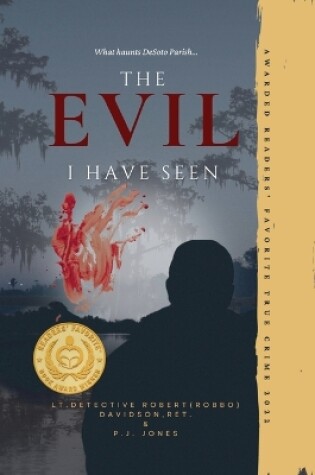 Cover of The Evil I Have Seen Davidson & Jones