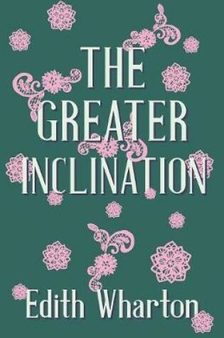 Cover of The Greater Inclination