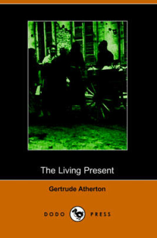 Cover of The Living Present(Dodo Press)
