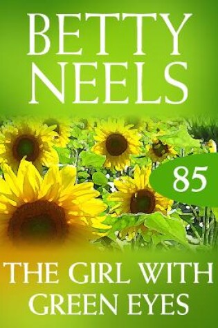 Cover of The Girl With The Green Eyes (Betty Neels Collection)