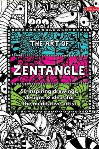 Cover of The Art of Zentangle