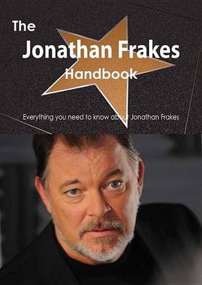 Book cover for The Jonathan Frakes Handbook - Everything You Need to Know about Jonathan Frakes