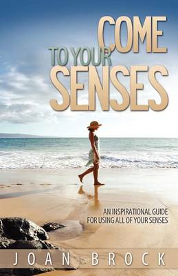 Book cover for Come to Your Senses