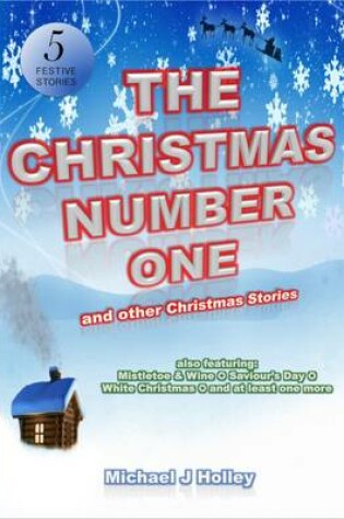 Cover of The Christmas Number One (and Other Christmasries)