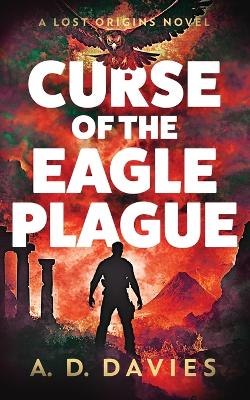 Cover of The Curse of the Eagle Plague