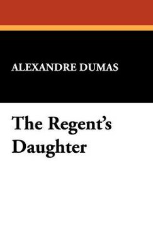 Cover of The Regent's Daughter