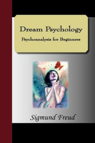 Cover of Dream Psychology Psychoanalysis for Beginners
