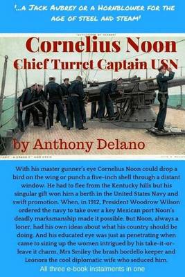 Book cover for Cornelius Noon, Chief Turret Captain USN