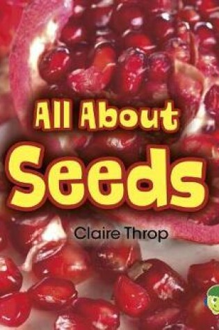 Cover of All About Plants All About Seeds