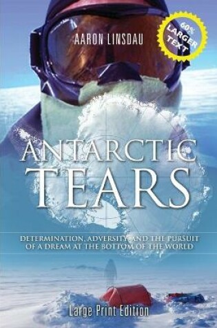 Cover of Antarctic Tears (LARGE PRINT)