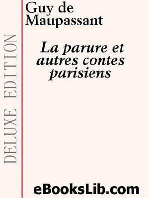 Book cover for La Parure Et Autres Contes Parisiens