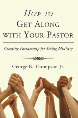 Cover of How to Get Along with Your Pastor