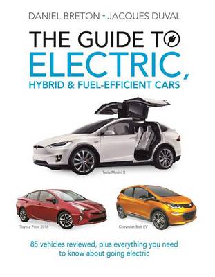 Book cover for The Guide to Electric, Hybrid & Fuel-Efficient Cars