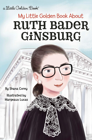 Cover of My Little Golden Book About Ruth Bader Ginsburg
