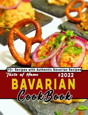 Book cover for Taste Of Home Bavarian Cookbook 2022