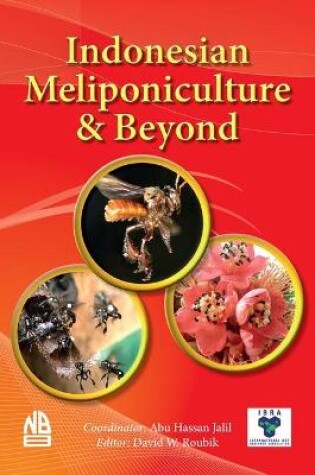 Cover of Indonesian Meliponiculture & Beyond