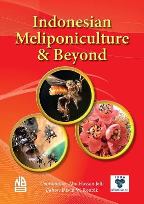 Book cover for Indonesian Meliponiculture & Beyond