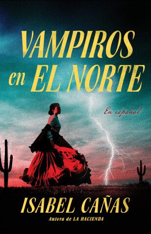 Book cover for Vampiros en El Norte / Vampires of El Norte