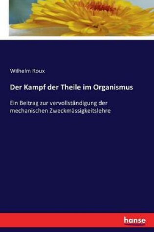 Cover of Der Kampf der Theile im Organismus