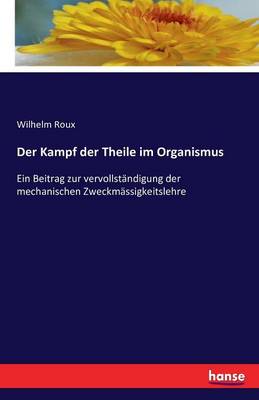 Book cover for Der Kampf der Theile im Organismus