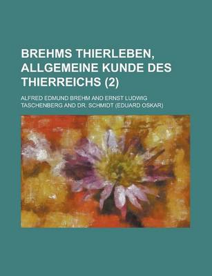 Book cover for Brehms Thierleben, Allgemeine Kunde Des Thierreichs (2)