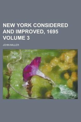 Cover of New York Considered and Improved, 1695 Volume 3