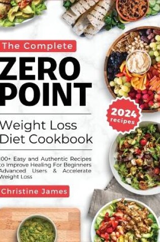 Cover of The Complete Zero Point Weight Loss Diet Cookbook 2024