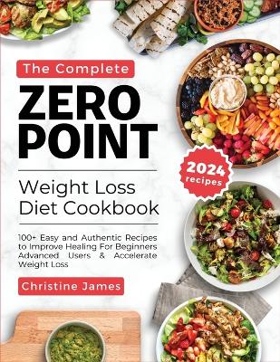 Book cover for The Complete Zero Point Weight Loss Diet Cookbook 2024