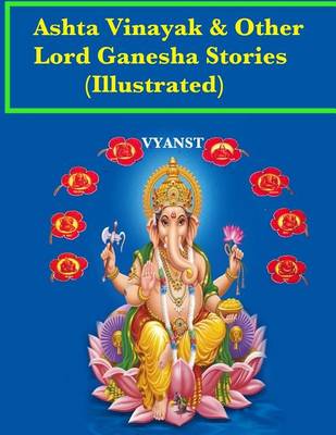 Book cover for Ashta vinayak and other Lord Ganesha Stories (Illustrated)