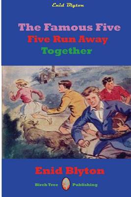 Cover of Famous Five Five Run Away Together