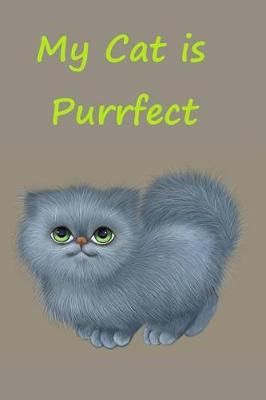 Book cover for My Cat Is Purrfect
