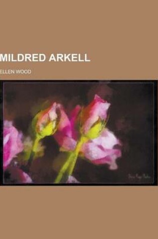 Cover of Mildred Arkell