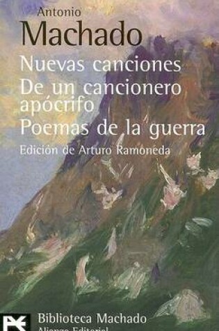 Cover of Nuevas Canciones - de Un Cancionero Apocrifo - Poemas de La Guerra