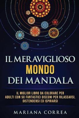 Book cover for Il Meraviglioso Mondo Dei Mandala