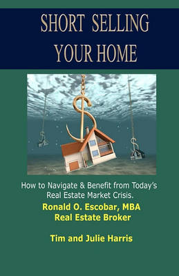Book cover for Short Selling Your Home