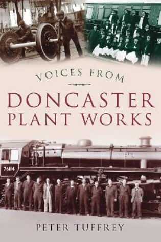 Cover of Voices from Doncaster Plant Works