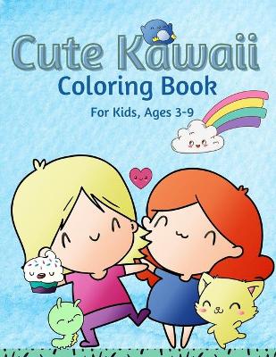 Book cover for Kawaii Coloring Book For Kids Ages 3-9