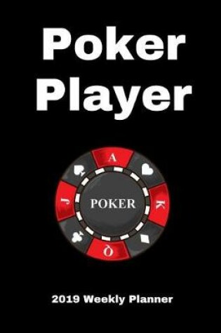 Cover of Poker Player 2019 Weekly Planner