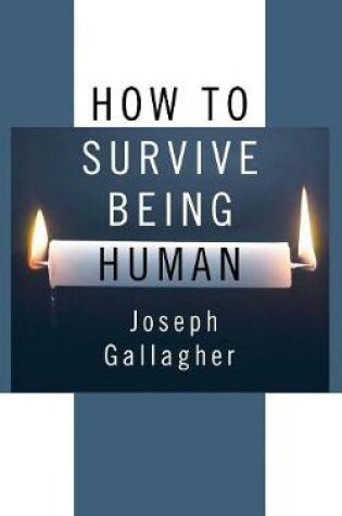 Cover of How to Survive Being Human