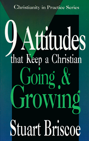 Book cover for Nine Attitudes That Keep a Christian Going and Growing