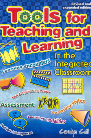 Cover of Tools for Teaching and Learning in the Integrated Classroom