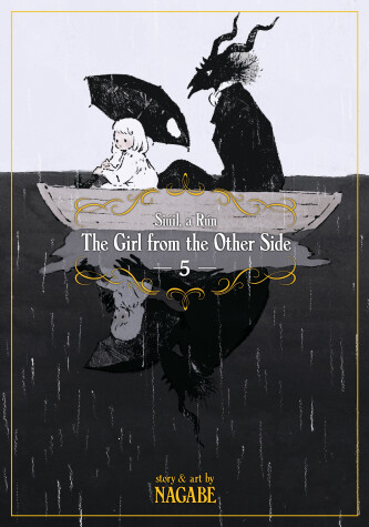 Book cover for The Girl From the Other Side: Siuil, a Run Vol. 5