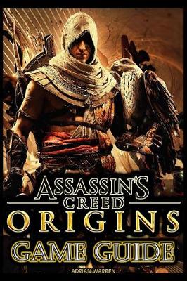 Book cover for Assassin's Creed Origins Game Guide