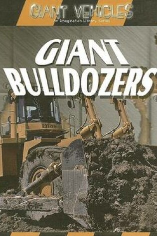 Cover of Giant Bulldozers