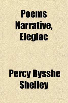 Book cover for Poems Narrative, Elegiac & Visionary
