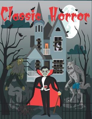 Book cover for Classic Horrors