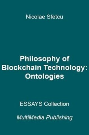 Cover of Philosophy of Blockchain Technology - Ontologies