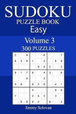 Book cover for 300 Easy Sudoku Puzzle Book