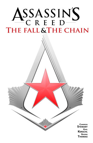 Book cover for Assassin's Creed: The Fall & The Chain